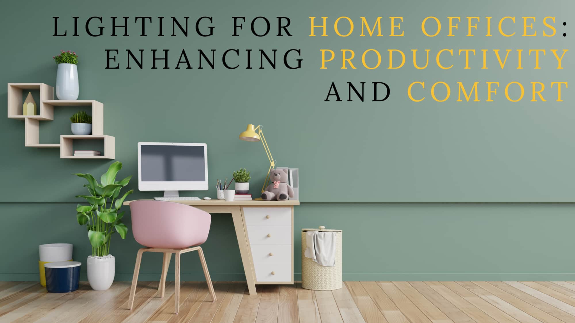 Compressed - lighting for home offices